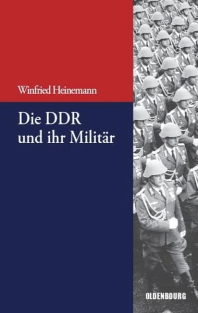 Bild von Die DDR und ihr Militär