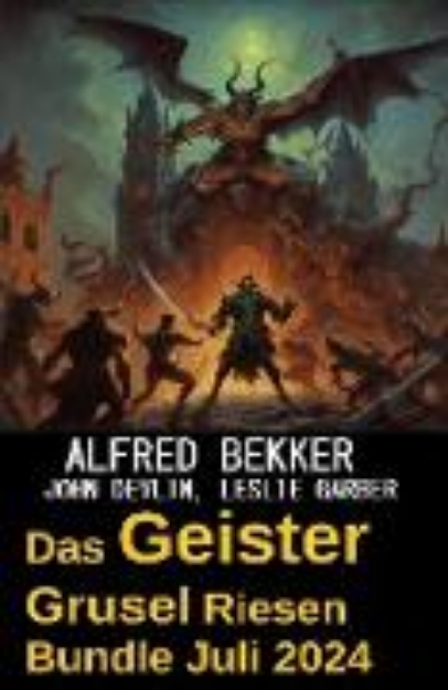 Bild von Das Geister Grusel Riesen Bundle Juli 2024 (eBook)