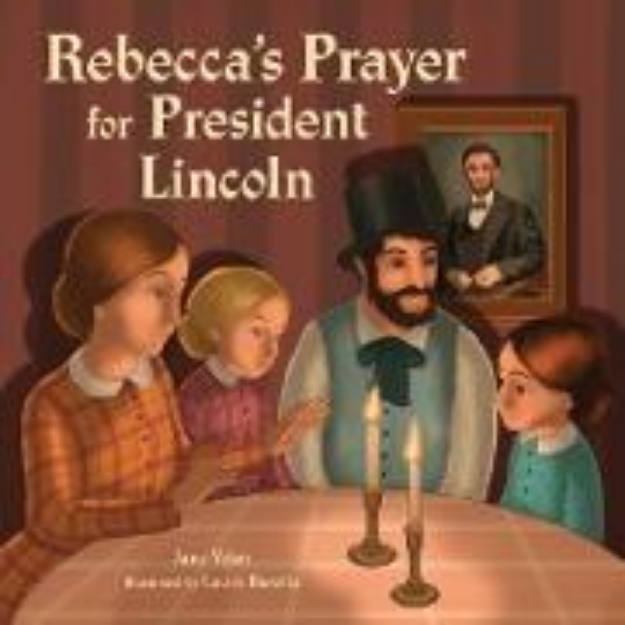 Bild von Rebecca's Prayer for President Lincoln (eBook)