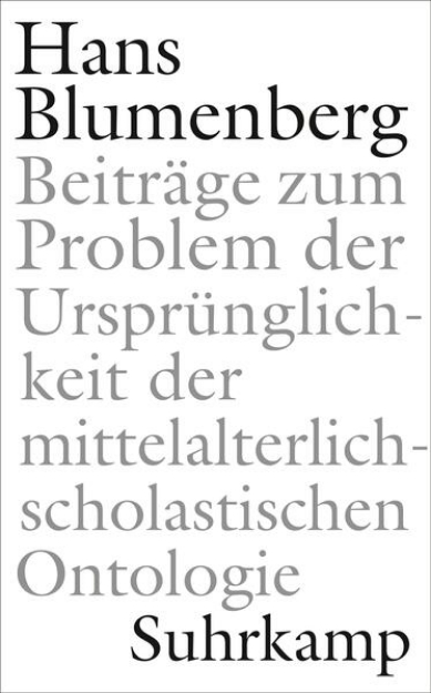 Bild von Beiträge zum Problem der Ursprünglichkeit der mittelalterlich-scholastischen Ontologie