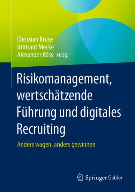 Bild von Risikomanagement, wertschätzende Führung und digitales Recruiting (eBook)