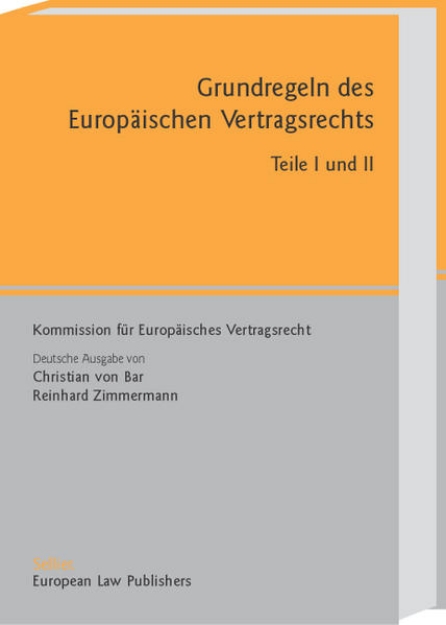 Bild von Grundregeln des Europäischen Vertragsrechts Teile I und II (eBook)