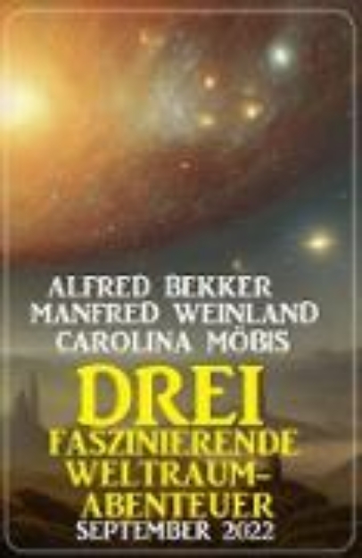 Bild von Drei faszinierende Weltraum-Abenteuer September 2022 (eBook)