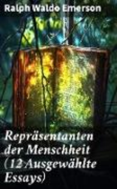 Bild von Repräsentanten der Menschheit (12 Ausgewählte Essays) (eBook)