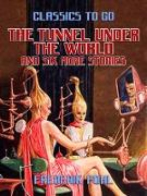 Bild von The Tunnel Under the World and six more stories (eBook)