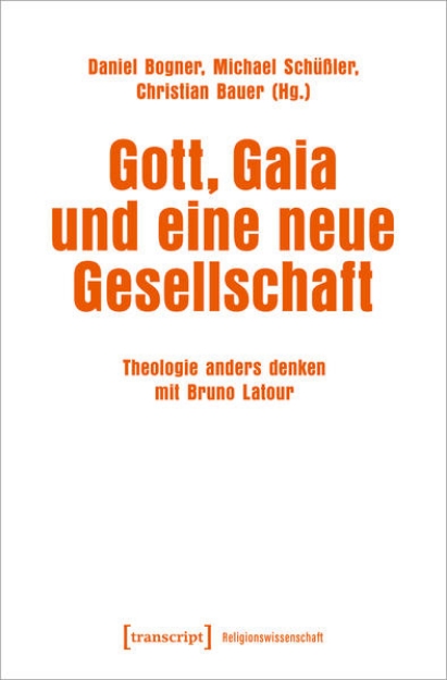 Bild von Gott, Gaia und eine neue Gesellschaft (eBook)