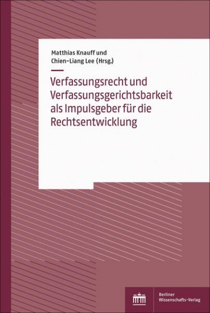 Bild von Verfassungsrecht und Verfassungsgerichtsbarkeit als Impulsgeber für die Rechtsentwicklung (eBook)