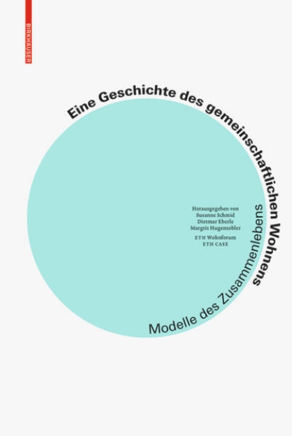 Bild von Eine Geschichte des gemeinschaftlichen Wohnens (eBook)