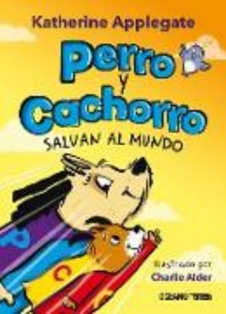 Bild von Perro y Cachorro salvan el mundo (eBook)