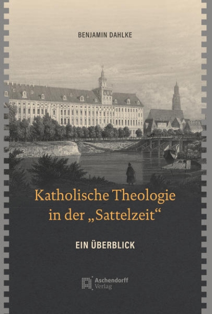 Bild von Katholische Theologie in der "Sattelzeit"