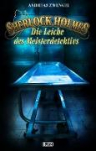 Bild von Sherlock Holmes - Neue Fälle 31: Die Leiche des Meisterdetektivs (eBook)