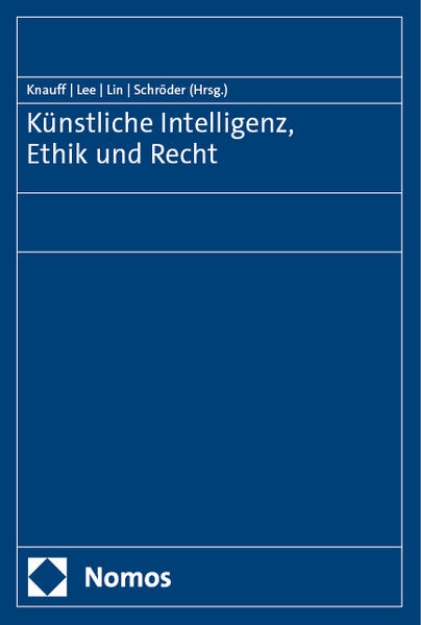 Bild von Künstliche Intelligenz, Ethik und Recht (eBook)