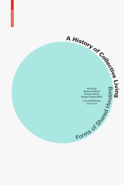 Bild zu A History of Collective Living (eBook)