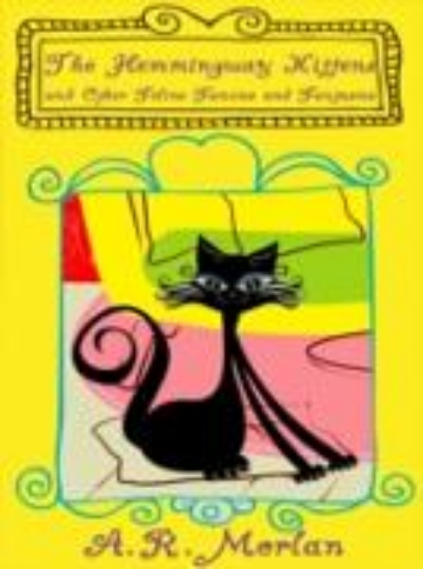 Bild von Hemingway Kittens and Other Feline Fancies and Fantasies (eBook)