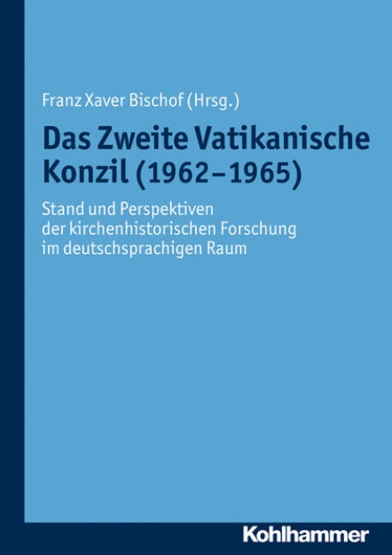 Bild von Das Zweite Vatikanische Konzil (1962-1965) (eBook)