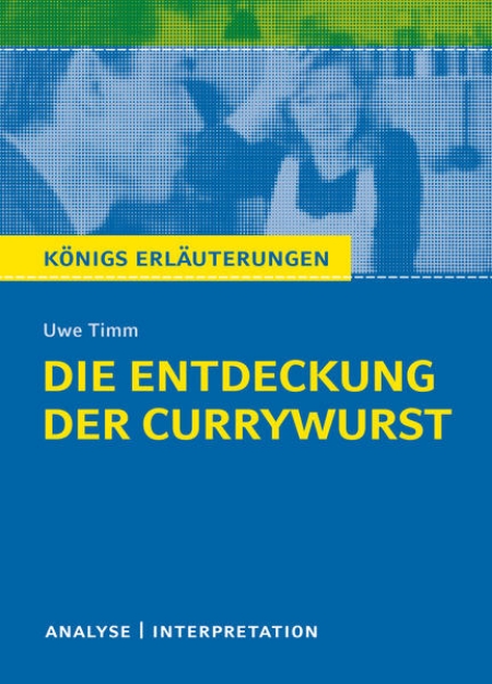 Bild von Die Entdeckung der Currywurst. Königs Erläuterungen (eBook)