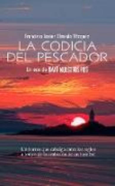 Bild von La codicia del pescador: un eco de BAJO NUESTROS PIES (eBook)