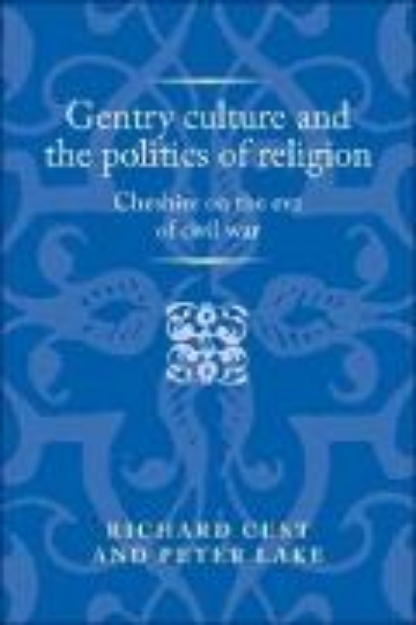 Bild von Gentry culture and the politics of religion (eBook)