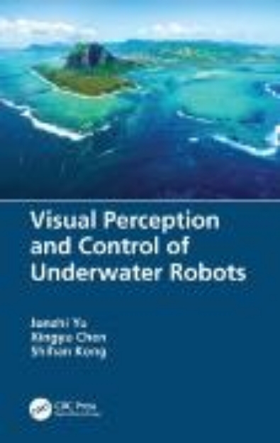 Bild von Visual Perception and Control of Underwater Robots (eBook)