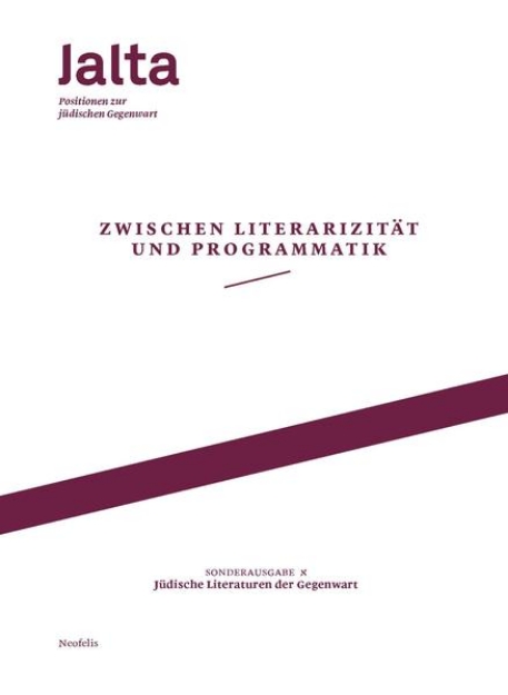 Bild von Zwischen Literarizität und Programmatik - Jüdische Literaturen der Gegenwart (eBook)