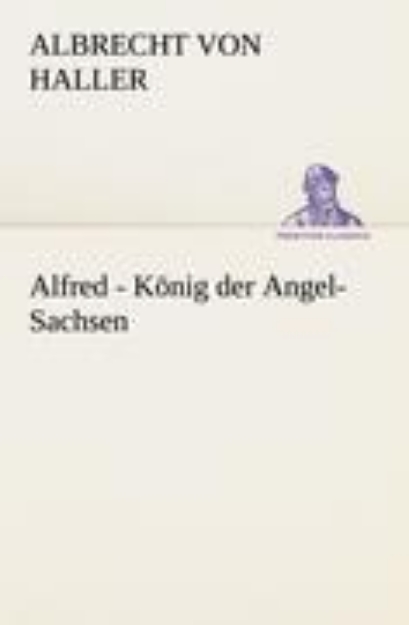 Bild von Alfred - König der Angel-Sachsen