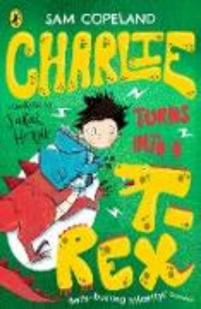 Bild von Charlie Turns Into a T-Rex (eBook)