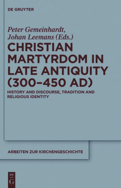 Bild von Christian Martyrdom in Late Antiquity (300-450 AD) (eBook)