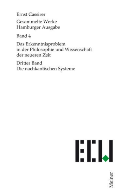 Bild von Das Erkenntnisproblem in der Philosophie und Wissenschaft der neueren Zeit. Dritter Band (eBook)