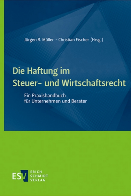 Bild von Die Haftung im Steuer- und Wirtschaftsrecht (eBook)