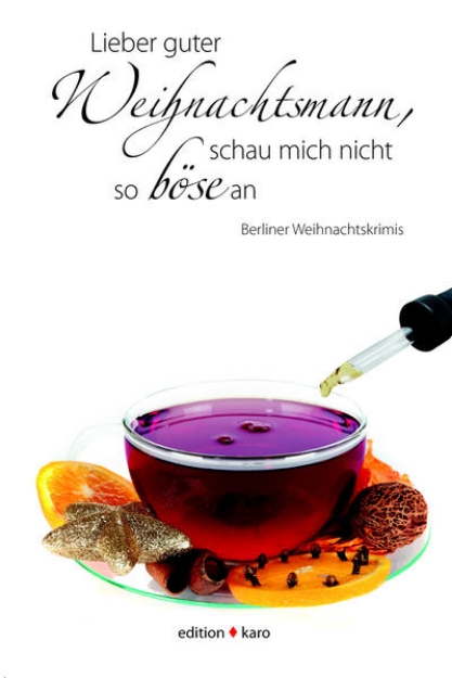 Bild von Lieber guter Weihnachtsmann, schau mich nicht so böse an (eBook)