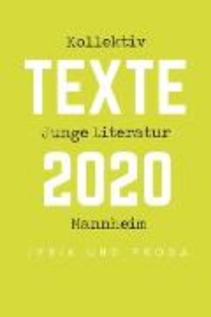 Bild von Kollektiv Junge Literatur Mannheim - Texte 2020 (eBook)