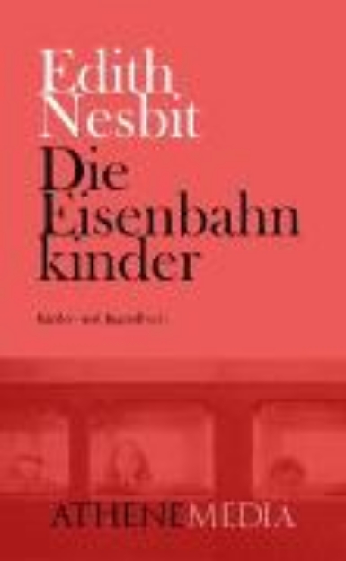 Bild von Die Eisenbahnkinder (eBook)