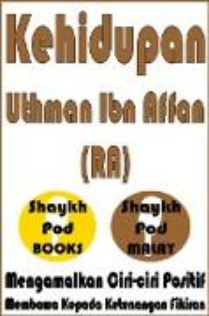 Bild von Kehidupan Uthman Ibn Affan (RA) - Life of Uthman Ibn Affan (RA) (eBook)