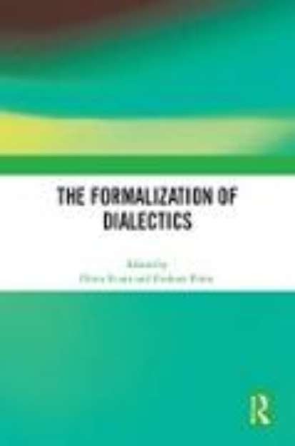 Bild von The Formalization of Dialectics (eBook)