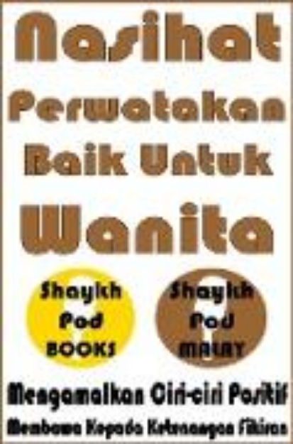 Bild von Nasihat Perwatakan Baik Untuk Wanita - Good Character Advice for Women (eBook)