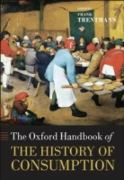 Bild von The Oxford Handbook of the History of Consumption (eBook)