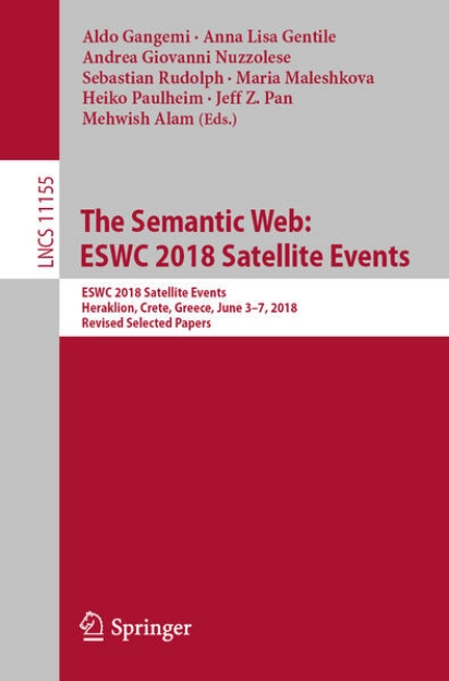 Bild von The Semantic Web: ESWC 2018 Satellite Events (eBook)