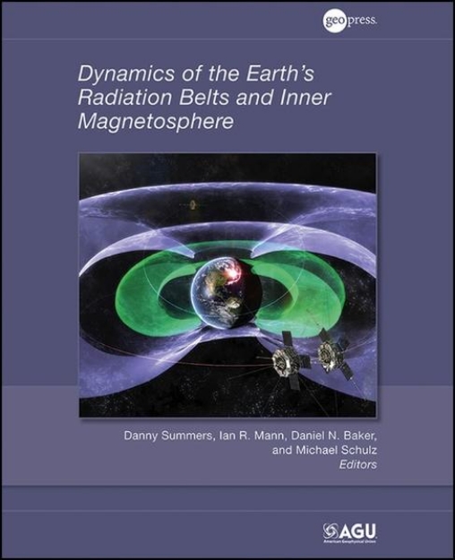 Bild von Dynamics of the Earth's Radiation Belts and Inner Magnetosphere (eBook)