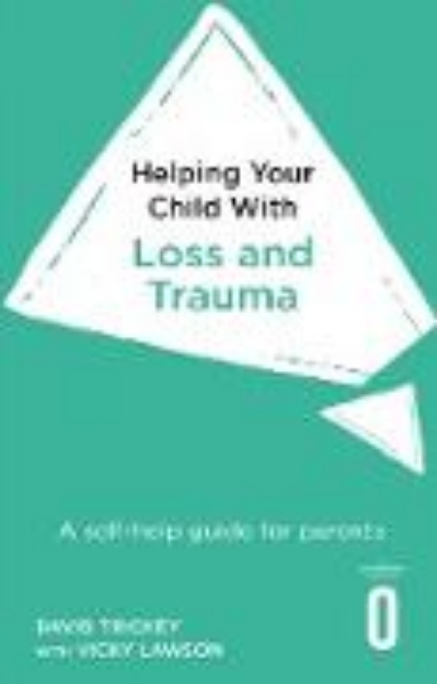 Bild von Helping Your Child with Loss and Trauma (eBook)