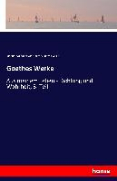 Bild von Goethes Werke