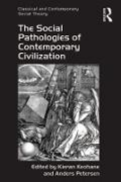 Bild von The Social Pathologies of Contemporary Civilization (eBook)