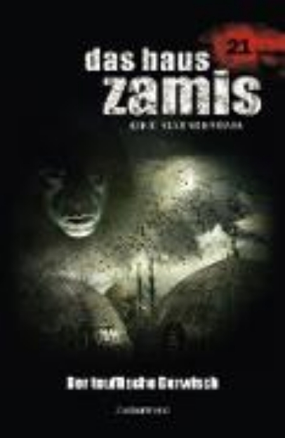 Bild von Das Haus Zamis 21 - Der teuflische Derwisch (eBook)