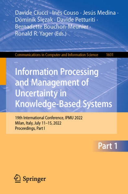 Bild von Information Processing and Management of Uncertainty in Knowledge-Based Systems (eBook)