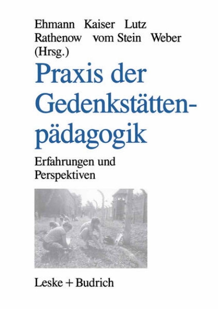 Bild von Praxis der Gedenkstättenpädagogik