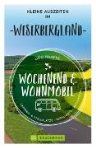 Bild von Wochenend & Wohnmobil Kleine Auszeiten im Weserbergland (eBook)