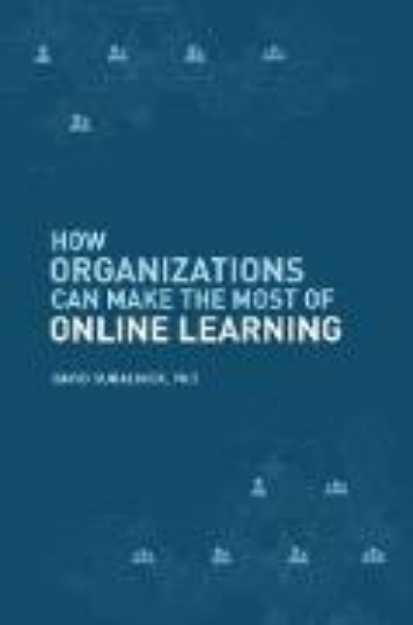 Bild von How Organizations Can Make the Most of Online Learning (eBook)