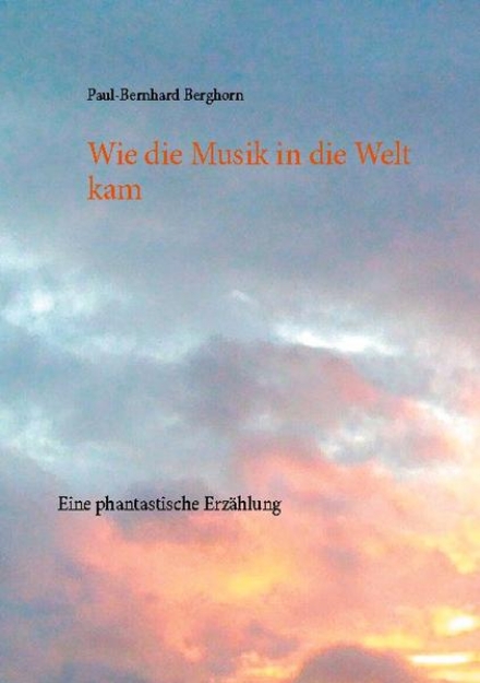 Bild von Wie die Musik in die Welt kam