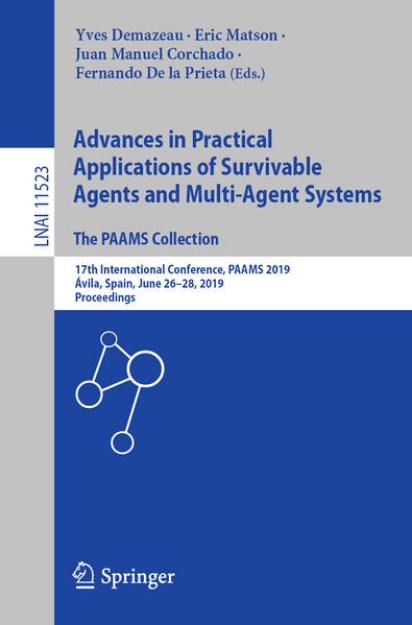 Bild von Advances in Practical Applications of Survivable Agents and Multi-Agent Systems: The PAAMS Collection (eBook)