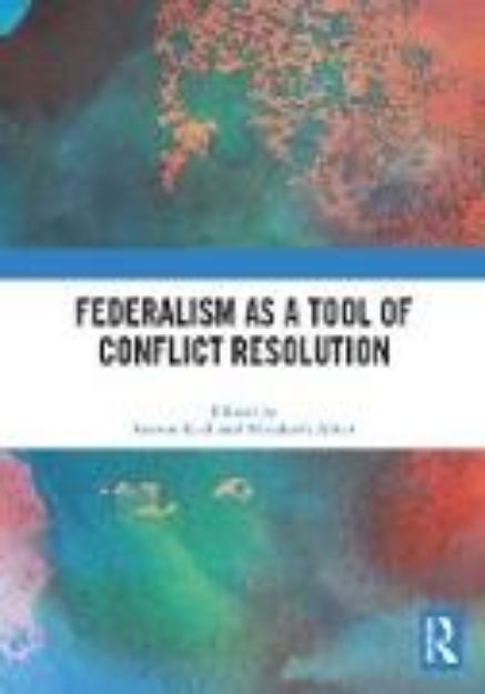 Bild von Federalism as a Tool of Conflict Resolution (eBook)