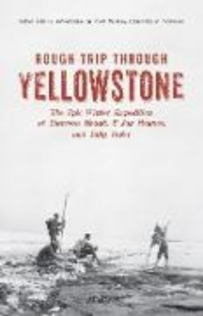 Bild von Rough Trip Through Yellowstone (eBook)